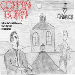 Coffin Born : I Love Church
